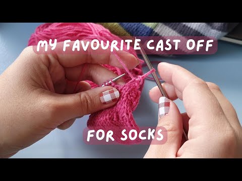 My favourite way to cast off socks