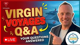 Everything You're AFRAID to Ask About Virgin Voyages! (YouTube LIVE)
