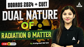 Dual Nature Of Radiation and Matter | Class 12 Physics for Boards 2024 | Physics Kaur Mam ( Part 1 )