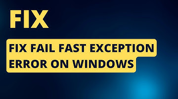 Fix Fail Fast Exception Error on Windows