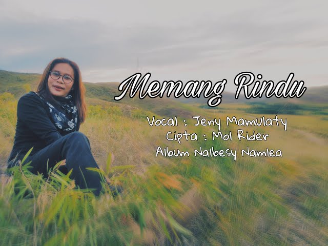Memang Rindu - Jeny Mamulaty (Official Music Video) class=