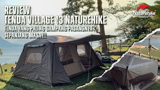 REVIEW TENDA NATUREHIKE VILLAGE 13, Tenda mewah paling gampang pasangnya