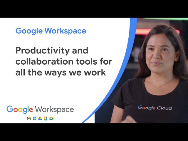 Google Workspace: Secure Online Productivity & Collaboration Tools