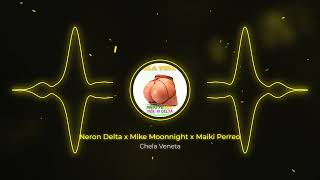 Neron Delta x Maiki Perreo x Mike Moonnight - Chela Veneta