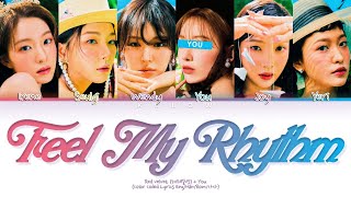 [Karaoke] RED VELVET (레드벨벳) 'FEEL MY RHYTHM' (Color Coded Eng/Han/Rom/가사) (6 Members)