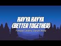 Hayya Hayya Better Together Lyrics FIFA World Cup 2022 Trinidad Cardona Davido Aisha Hayya Hayya Better Together Lyrics FIFA World Cup 2022 Trinidad Cardona Davido Aisha