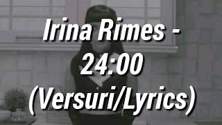 Irina Rimes - 24:00 (Versuri/Lyrics)