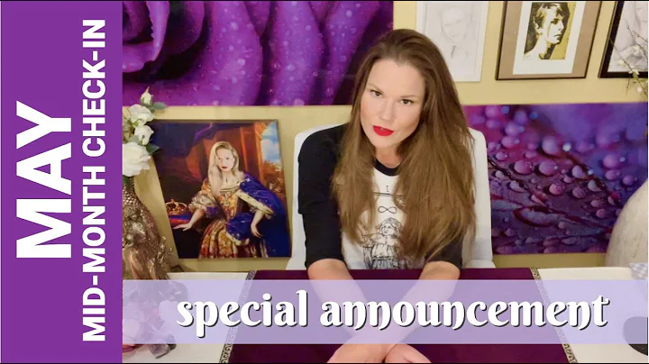 MAY Mid-Month Check-In⚡️Special Announcement⚡️All Energies ♐ ♓ ♊ ♍ ♈ ♋ ♎ ♑ ♒ ♌ ♉ ♏