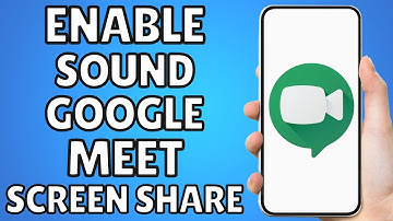 How To Enable Sound In Google Meet Screen Share