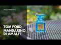 Tom Ford Mandarino di Amalfi