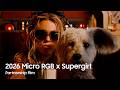 Samsung Micro RGB x Supergirl | El entretenimiento con superpoderes, cobra vida