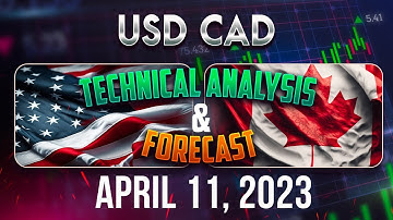 USDCAD Forecast & Analysis April 11, 2023: Expert Insights & Trading Ideas FX Pip Collector