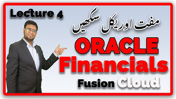 Oracle Fusion Financials Training Urdu | Oracle Fusion Tutorial for Beginners in Urdu / Hindi EP4