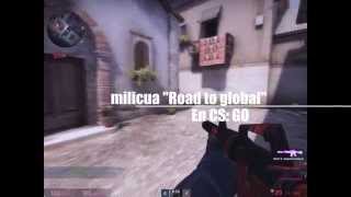 Road To Global Elite - Milicua