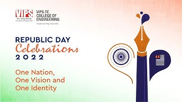 Republic Day Celebration 2022 - College of Engineering (VCOE) VIPS TC