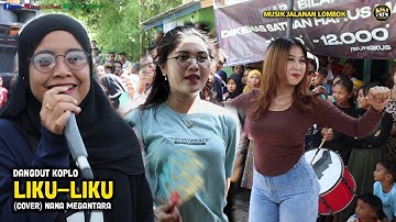 DANGDUT KOPLO LIKU-LIKU COVER NANA NUTRIISARI LIVE TERBARU MEGANTARA