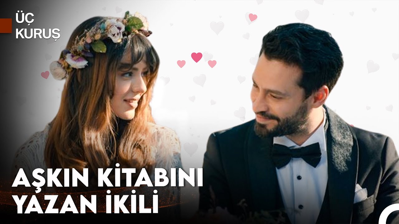 Efe ve Leyla'nın Tüm Romantik Anları - Üç Kuruş