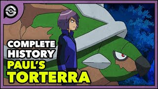 The Complete History of Paul's Torterra