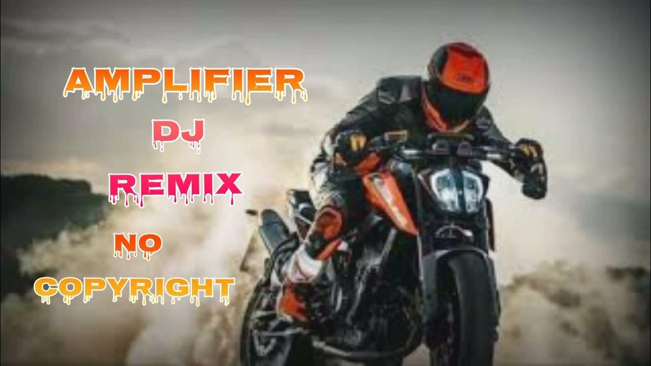 Youtube Amplifier Songs No Copyright Dj Remix Mixer High Quality