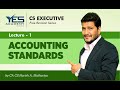 CS Executive CMA Revision Series | Accounting Standards Lec 1  | CA CS Harish Mathariya