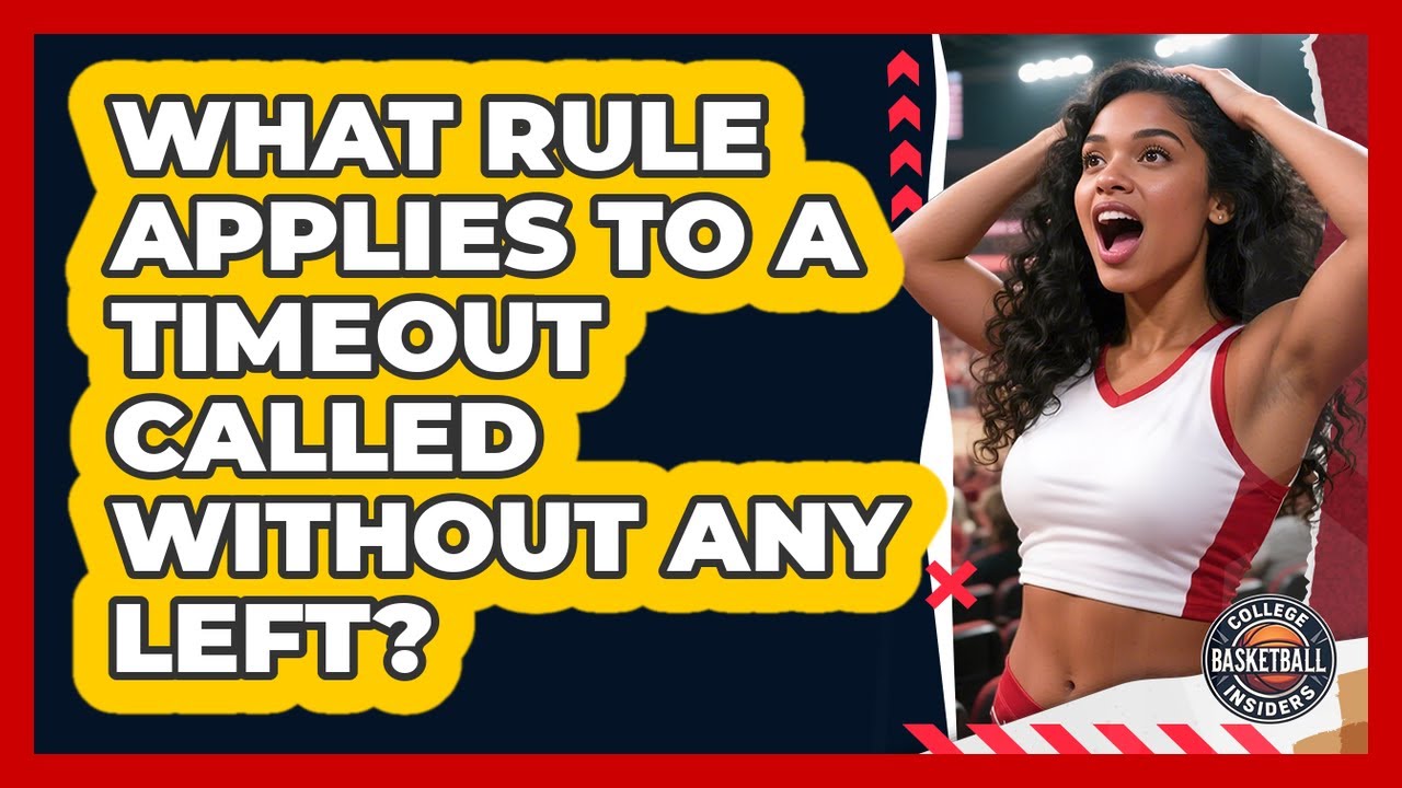 What Rule Applies To A Timeout Called Without Any Left? - YouTube