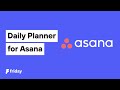 Daily Planner for Asana