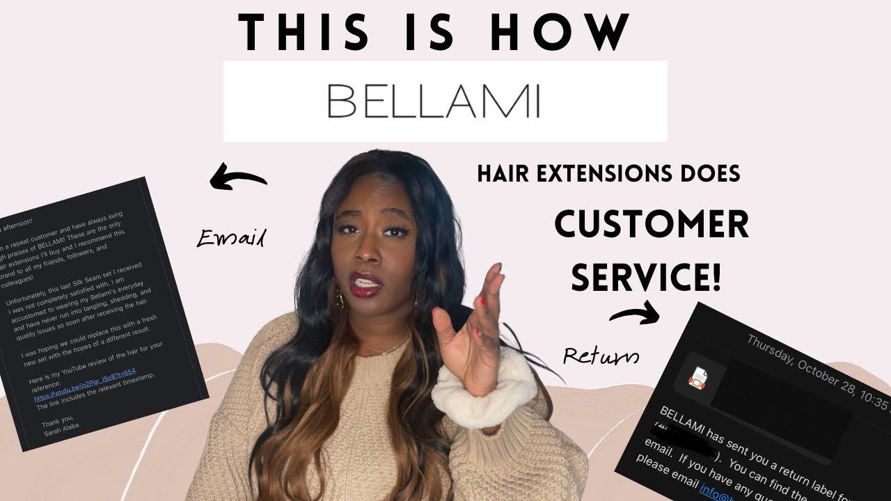 This is how BELLAMI Hair Extensions handles CUSTOMER SERVICE YouTube