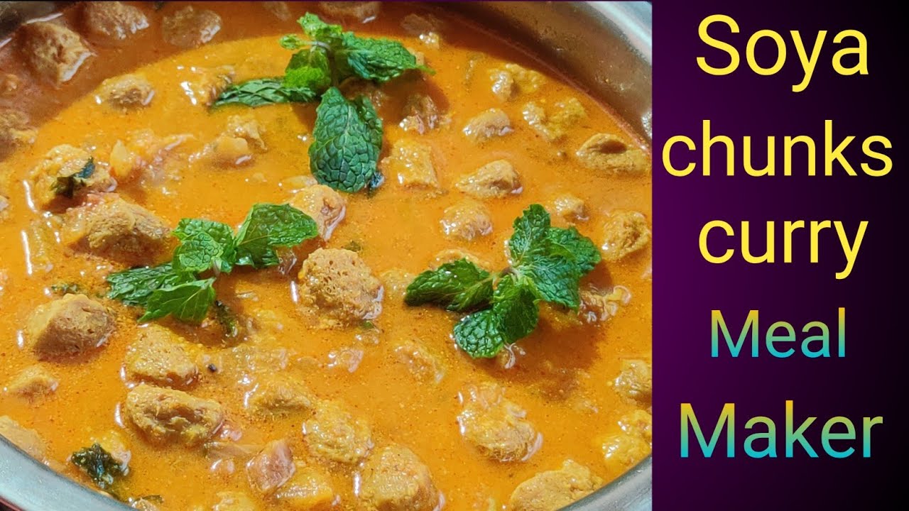Restaurant style soya chunks curry recipe meal maker masala curry