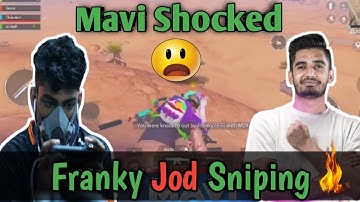 Mavi shocked by franky reflex😳 | | Team forever ❣️ Franky Sniper God #mavi #franky