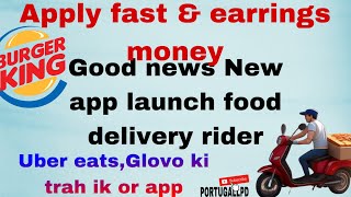 Burger King new app launched for food delivery rider | Apply online & Documents | New food delivery screenshot 4