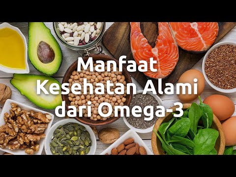 Video: Asid Lemak Omega-3. Makanan Apa Yang Mengandungi Jumlah Nutrien Yang Paling Banyak