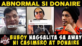 CASIMERO TINAWAG na ABNORMAL si DONAIRE | BUBOY NAGSALITA sa Naging ASAL ni QUADRO ALAS