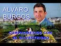 ALVARO BURGOS, COMPROMETIDO CON EL SILVESTRISMO