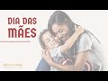 DIA DAS MÃES