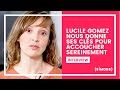 Lucile gomez nous donne ses cls pour accoucher sereinement