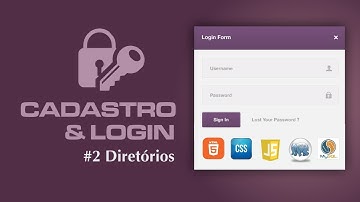 Cadastro e Login em PHP & MYSQL - #2 Organização dos Diretórios