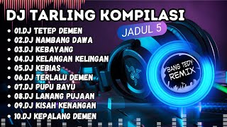 DJ Tarling kompilasi 'TARLING JADUL' Cocok Buat Santai