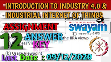 NPTEL Assignment 12 Answer key | Introduction to Industry 4.0 & Industrial Internet of Things |Moocs