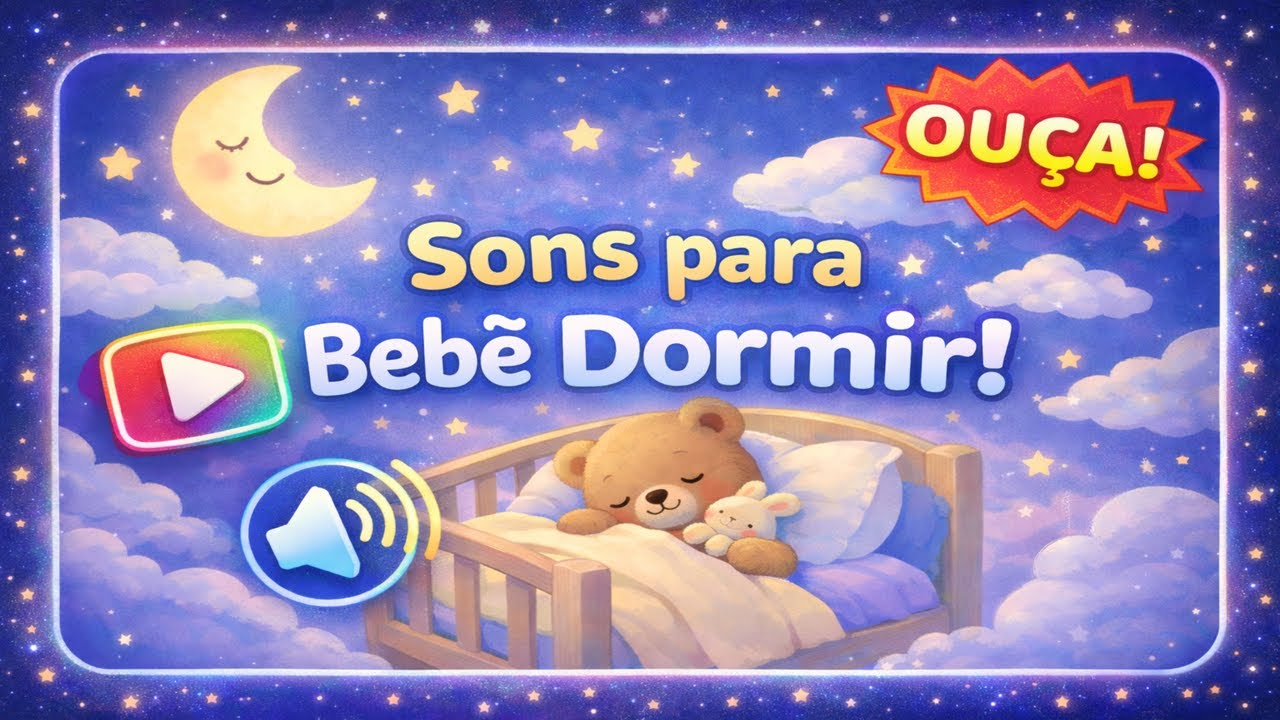 Música para Bebê Dormir a Noite Toda 🌙 Sono Profundo | Bebê Calminho