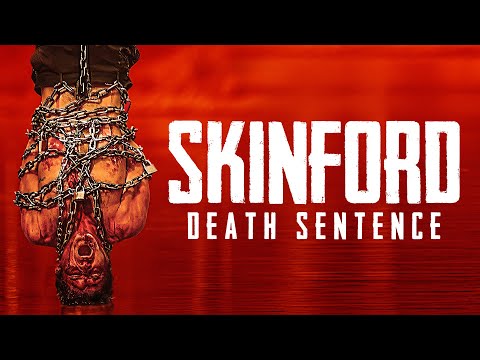 SKINFORD DEATH SENTENCE | OFFICIAL TRAILER
