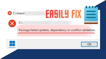 Fix "Package Failed Updates, Dependency Or Conflict Validation" On Windows 11
