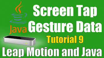 Screen Tap Gesture Data - Leap Motion and Java: Tutorial 9