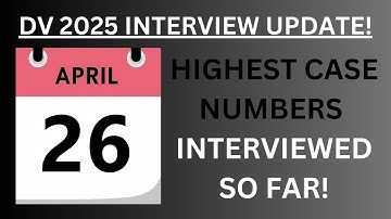 DV 2025 Interview Update April 26