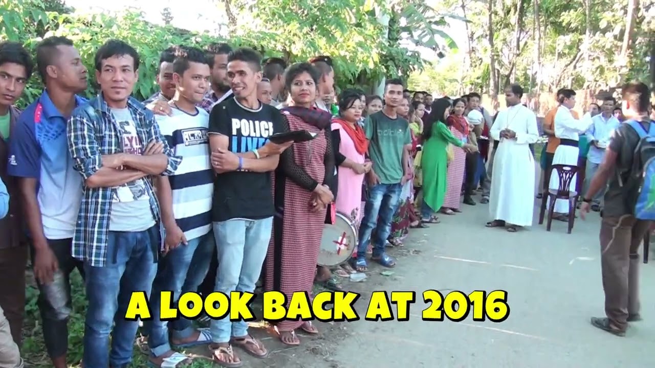 A look back at 2016 || Sylhet Catholic Bangladesh | Khasi Catholic BD