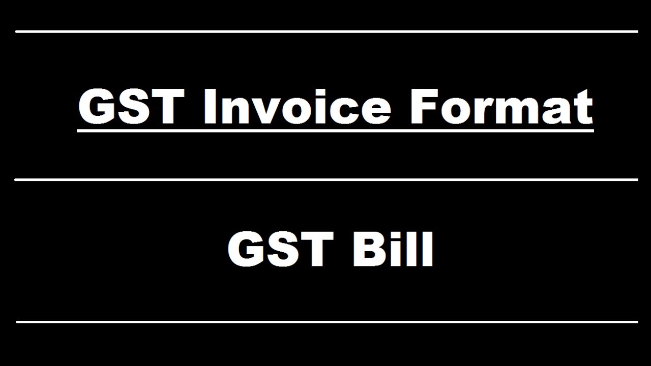 gst invoice format in india in hindi gst bill explained क स