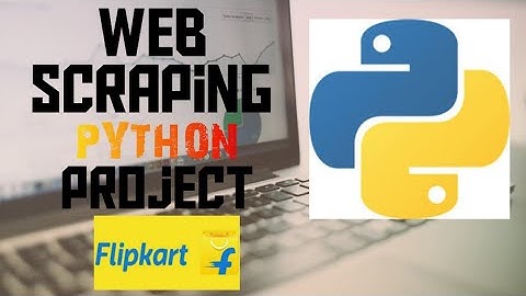 Part #2, Flipkart Web Scraping | Web Scraping in Hindi | Python project |