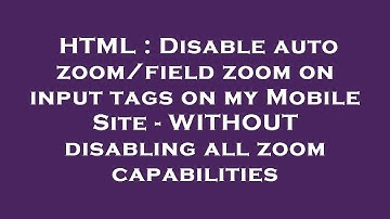 HTML : Disable auto zoom/field zoom on input tags on my Mobile Site - WITHOUT disabling all zoom cap