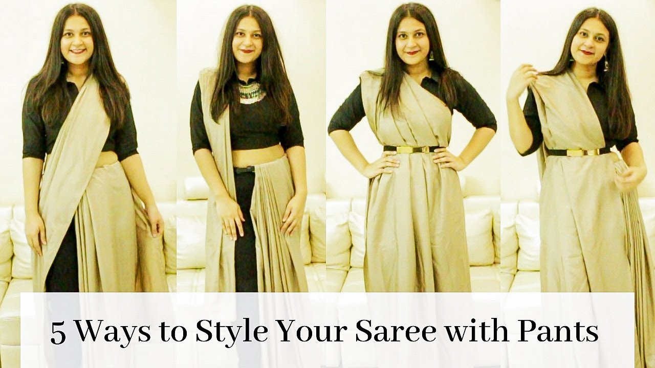 5 Ways to Style Your Saree with Pants | DIY | Shirin Talwar - YouTube