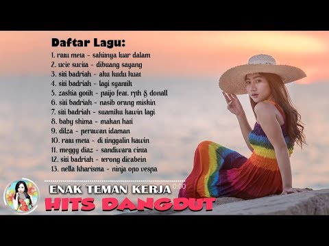 Lagu Dangdut ENAK SAAT SANTAI 2019 (Video Lirik) Terpopuler Saat Ini