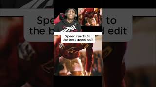 Speed reacts to the best speed edit